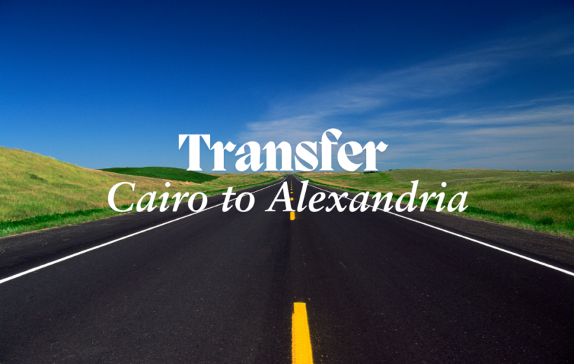 Transfer from Cairo to Alexandria